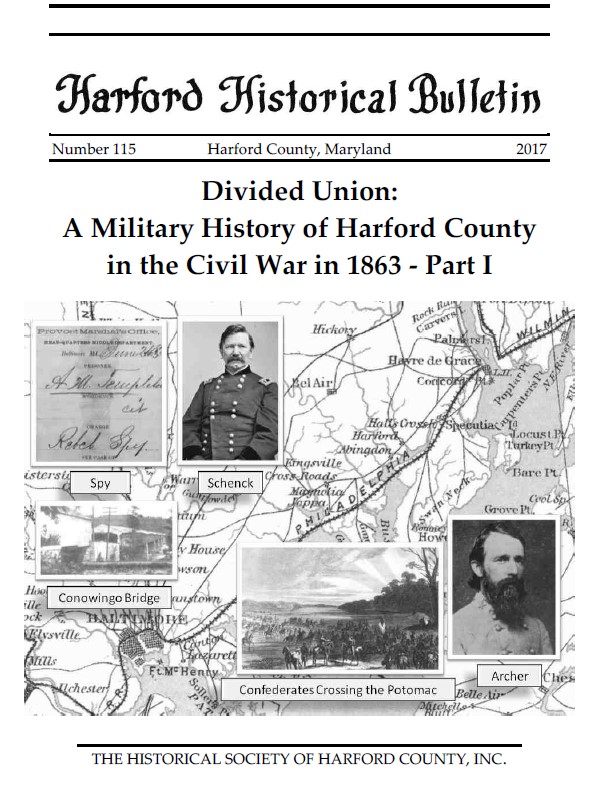 Issue 115 - Divided Union: A Military History of Harford County in the Civil War in 1863 - Part I