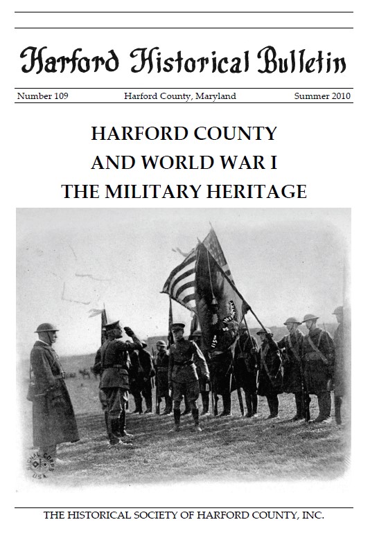 Issue 109 - Harford County and World War I - The Military Heritage