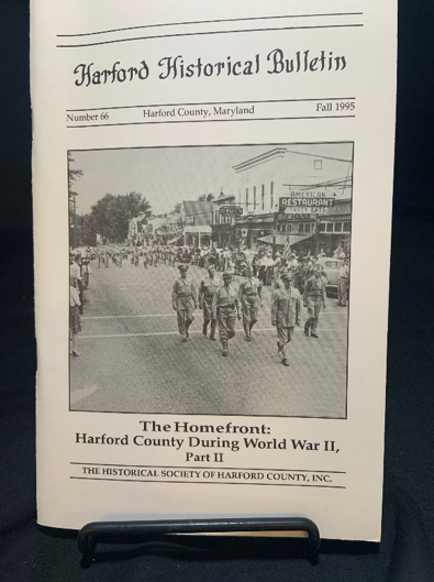 Issue #66 - The Homefront, Harford County During World War II: Part 2