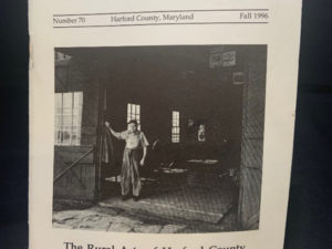 Issue #70 - The Rural Arts of Harford County and The Steppingstone Museum