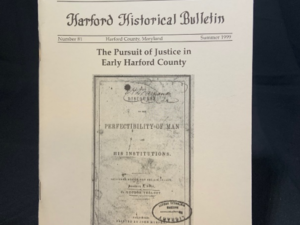 Issue #81 - The Pursuit of Justice in Early Harford County
