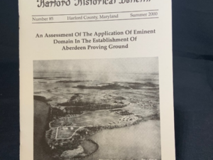 Issue #85 - An Assessment of the Application of Eminent Domain in the Establishment of Aberdeen Proving Ground