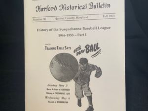 Issue #90 - History of the Susquehanna Baseball League 1946-1953: Part 1