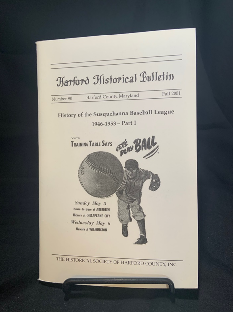 Issue #90 - History of the Susquehanna Baseball League 1946-1953: Part 1
