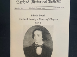 Issue #97 - Edwin Booth, Harford County’s Prince of Players: Part 1