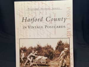Harford County in Vintage Postcards