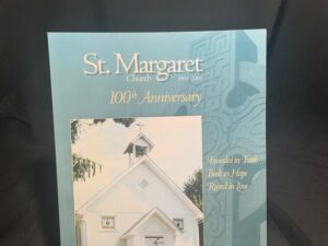 St. Margaret Church, 1905-2005, 100th Anniversary