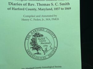 Genealogical Information Gleaned From the Diaries of Rev. Thomas S. C. Smith of Harford County, Maryland. 1857-1869
