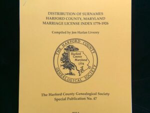 Distribution of Surnames, Harford County, Maryland, Marriage License Index 1778-1926